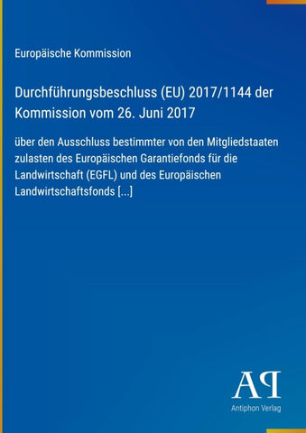 Durchführungsbeschluss (EU) 2017/1144 der Kommission vom 26. Juni 2017
