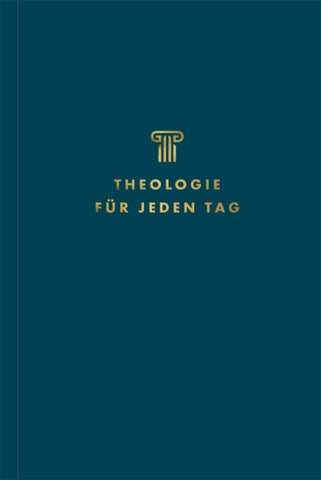 Theologie für jeden Tag