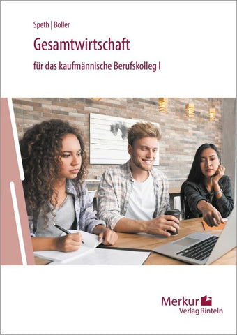 Gesamtwirtschaft für das kaufmännische Berufskolleg I