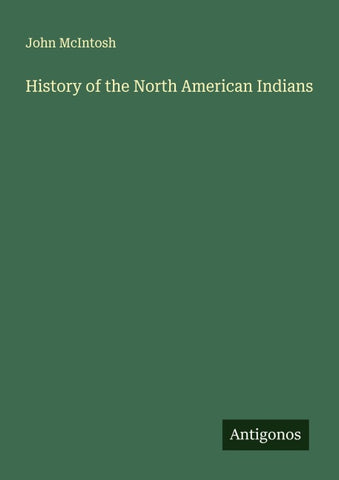 History of the North American Indians
