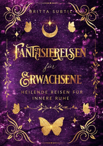 Fantasiereisen für Erwachsene