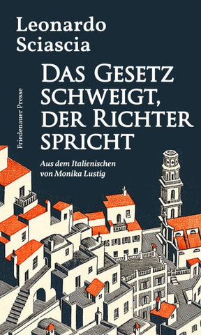Das Gesetz schweigt, der Richter spricht