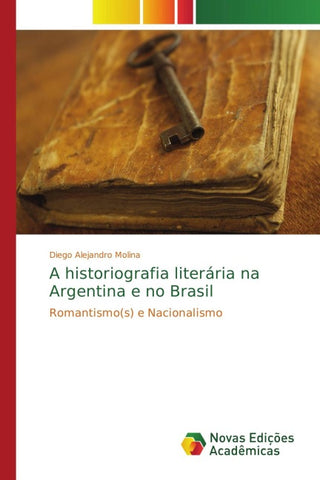 A historiografia literária na Argentina e no Brasil
