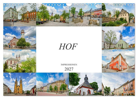 Hof Impressionen (Wandkalender 2027 DIN A3 quer), CALVENDO Monatskalender