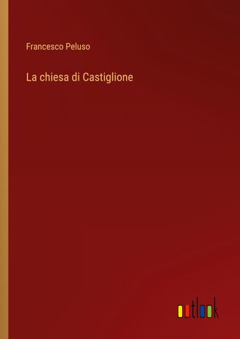 La chiesa di Castiglione