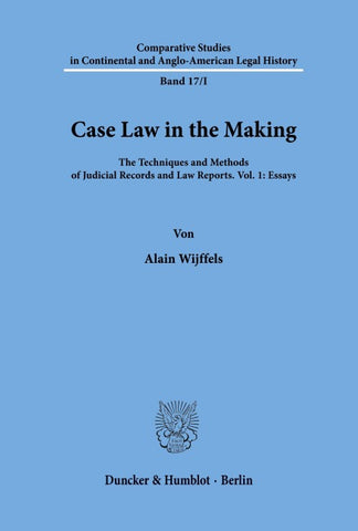 Case Law in the Making.