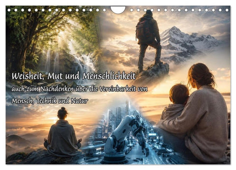 Weisheit, Mut und Menschlichkeit (Wandkalender 2027 DIN A4 quer), CALVENDO Monatskalender