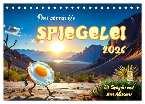 Das verrückte Spiegelei (Tischkalender 2027 DIN A5 quer), CALVENDO Monatskalender