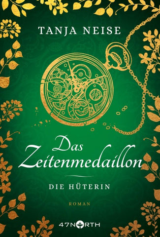 Das Zeitenmedaillon – Die Hüterin