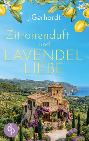 Zitronenduft und Lavendelliebe