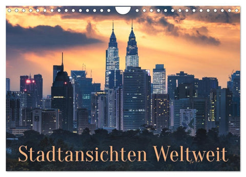 Stadtansichten Weltweit (Wandkalender 2027 DIN A4 quer), CALVENDO Monatskalender