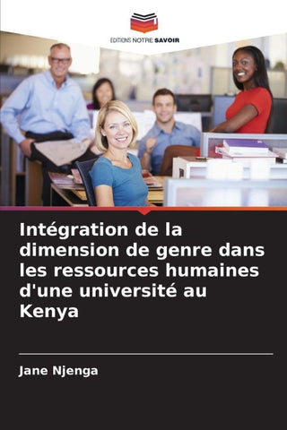 Intégration de la dimension de genre dans les ressources humaines d'une université au Kenya