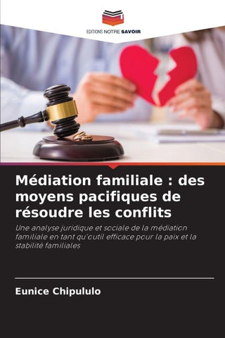 Médiation familiale : des moyens pacifiques de résoudre les conflits
