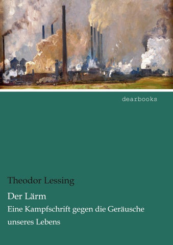 Der Lärm
