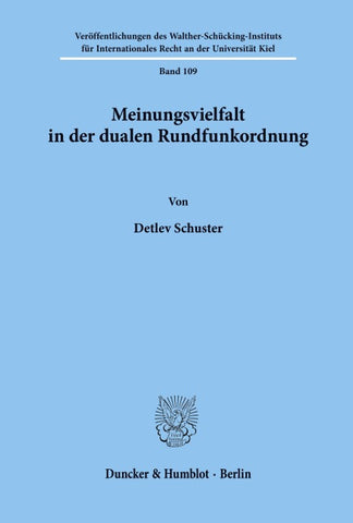 Meinungsvielfalt in der dualen Rundfunkordnung.