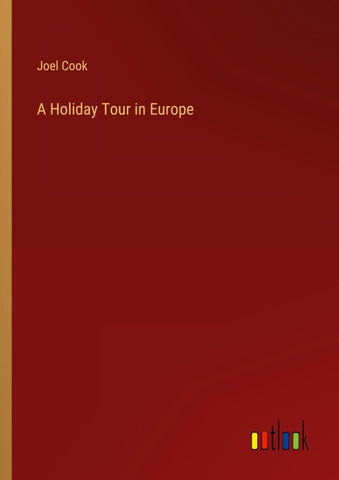 A Holiday Tour in Europe