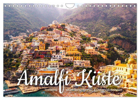 Amalfi Küste - Italiens wunderschöner Küstenabschnitt. (Wandkalender 2026 DIN A4 quer), CALVENDO Monatskalender