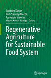 Regenerative Agriculture for Sustainable Food Systems