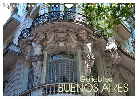 Geliebtes Buenos Aires (Wandkalender 2027 DIN A4 quer), CALVENDO Monatskalender