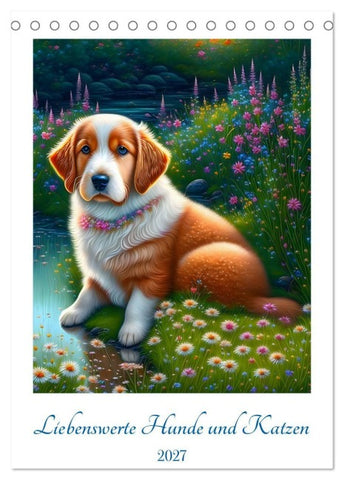 Liebenswerte Hunde und Katzen (Tischkalender 2027 DIN A5 hoch), CALVENDO Monatskalender