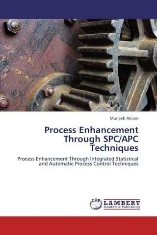 Process Enhancement Through SPC/APC Techniques