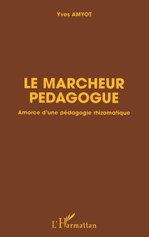 Le marcheur pédagogue