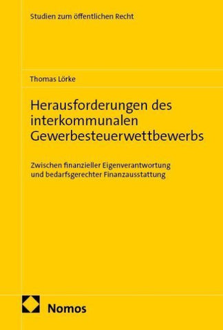 Herausforderungen des interkommunalen Gewerbesteuerwettbewerbs