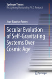 Secular Evolution of Self-Gravitating Systems Over Cosmic Age