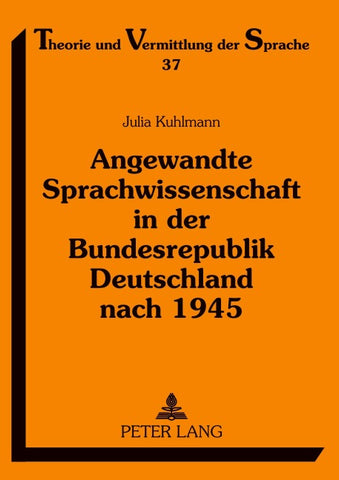 Angewandte Sprachwissenschaft in der Bundesrepublik Deutschland nach 1945