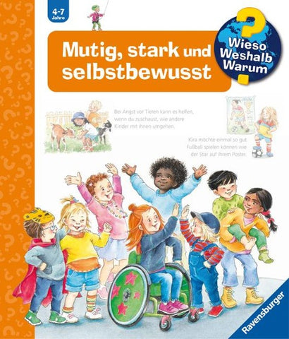Wieso? Weshalb? Warum? Band 51 - Mutig, stark und selbstbewusst
