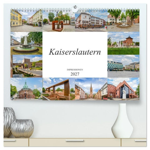 Kaiserslautern Impressionen (hochwertiger Premium Wandkalender 2027 DIN A2 quer), Kunstdruck in Hochglanz