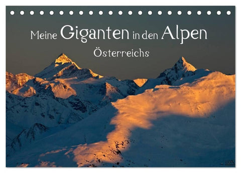 Meine Giganten in den Alpen Österreichs (Tischkalender 2027 DIN A5 quer), CALVENDO Monatskalender