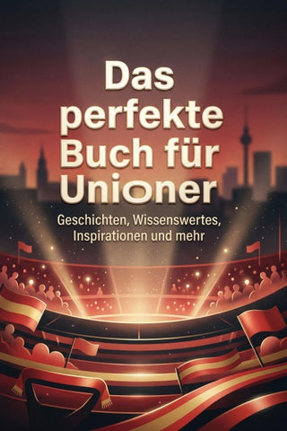 Das perfekte Buch für Unioner