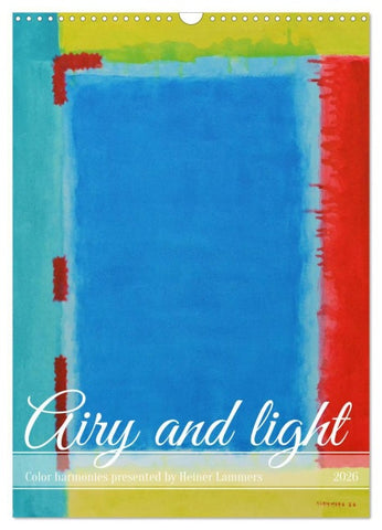Airy and light color harmonies (Wall Calendar 2026 DIN A3 portrait), CALVENDO 12 Month Wall Calendar