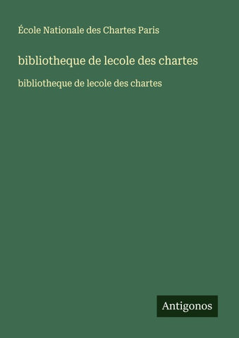 bibliotheque de lecole des chartes