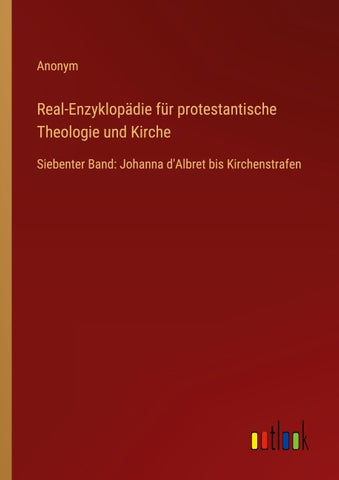 Real-Enzyklopädie für protestantische Theologie und Kirche