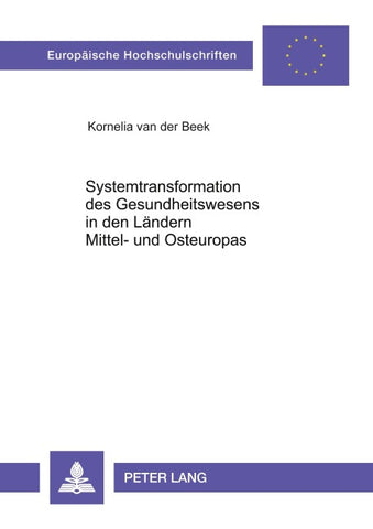 Systemtransformation des Gesundheitswesens in den Ländern Mittel- und Osteuropas