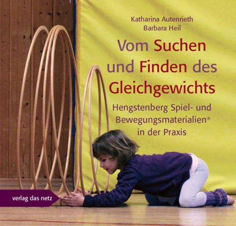 Vom Suchen und Finden des Gleichgewichts