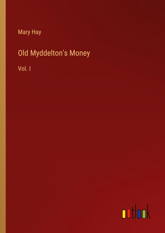 Old Myddelton's Money