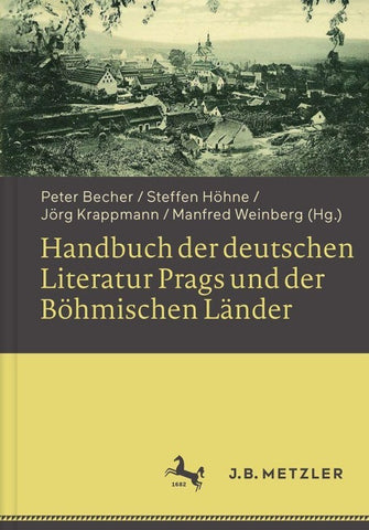 Handbuch der deutschen Literatur Prags und der Böhmischen Länder