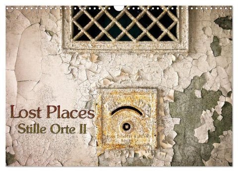 Lostplaces Stille Orte II (Wandkalender 2027 DIN A3 quer), CALVENDO Monatskalender