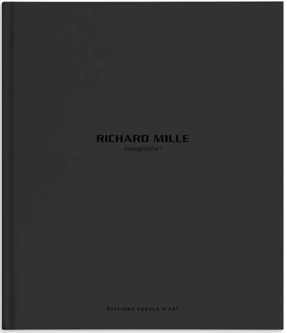Richard Mille - Monograph I