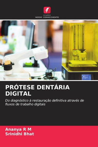 PRÓTESE DENTÁRIA DIGITAL