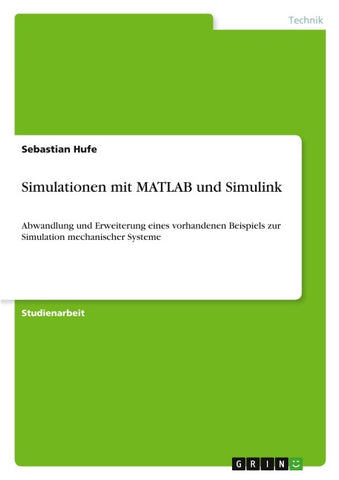 Simulationen mit MATLAB und Simulink