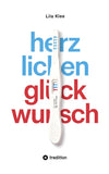 Herz Lichen Glück Wunsch