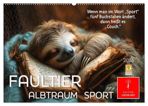Faultier - Albtraum Sport (Wandkalender 2027 DIN A2 quer), CALVENDO Monatskalender