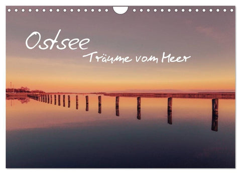 Ostsee - Träume vom Meer (Wandkalender 2027 DIN A4 quer), CALVENDO Monatskalender