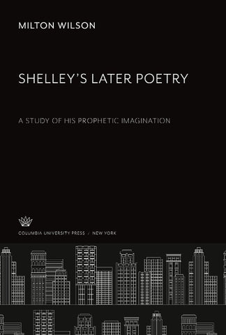 Shelley'S Later Poetry
