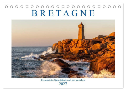 Bretagne - Felsenküste, Sandstrände und viel zu sehen (Tischkalender 2027 DIN A5 quer), CALVENDO Monatskalender