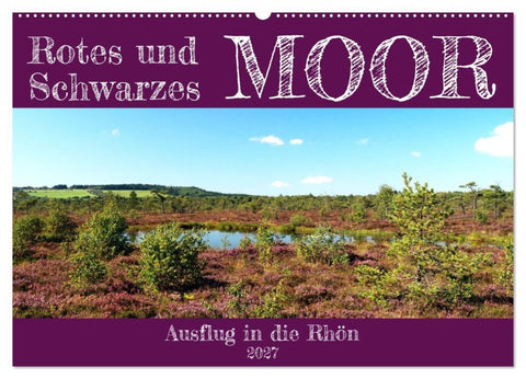 Rotes und Schwarzes Moor (Wandkalender 2027 DIN A2 quer), CALVENDO Monatskalender